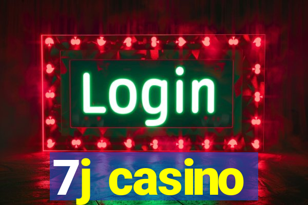 7j casino